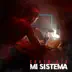 Mi Sistema song reviews