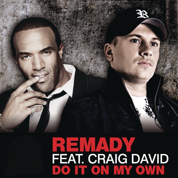 Do It On My Own (feat. Craig David)