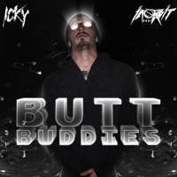 Butt Buddies - Single - In Orbit Dubz & Icky