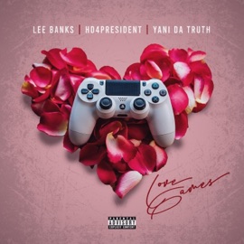 Love Games (feat. HD4President & Yani Da Truth) Lee Banks