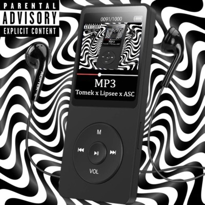 MP3 (feat. ASC TTK & Lil Lipsee) - Single
