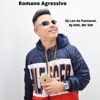 Romano Agressivo - Single