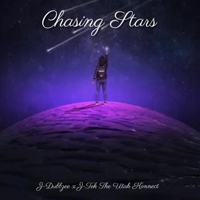 Chasing Stars (feat. J-Tek the Utah Konnect) - Single