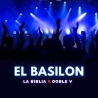 EL BASILON (feat. DOBLE V & DJ SAMMY) - Single - La Biblia