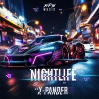 NIGHTLIFE - Single - X-Pander