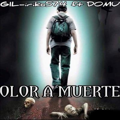 Olor a Muerte (feat. El Domu) - Single