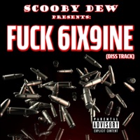 F**k 6Ix9ine - Single - Scooby Dew