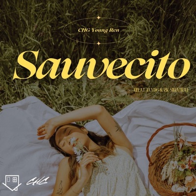 Sauvecito (feat. JayDG & 2K Sinatra) - Single
