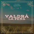 Valdrá la Pena