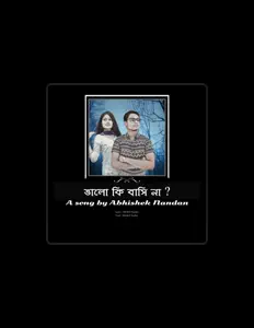 Abhishek Nandan सुनें, म्यूज़िक वीडियो देखें, बायो पढ़ें, दौरे की तारीखें और बहुत कुछ देखें!