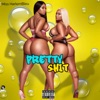 Pretty Shit - Single