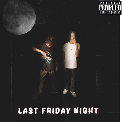LMF Friday Night (feat. Forever7k) - Single