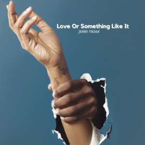 Love Or Something Like It - Single