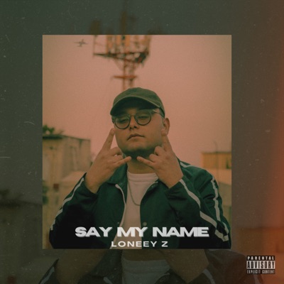 Say My Name - Single
