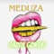 Meduza - Daddy Gon$ki lyrics