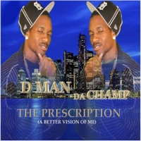 The Precription (A Better Vision of Me) - 1ChampMe