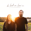 Jonathan David Helser & Melissa Helser - The Land I'm Livin' In — DAYS ONE & TWO (Live)  artwork