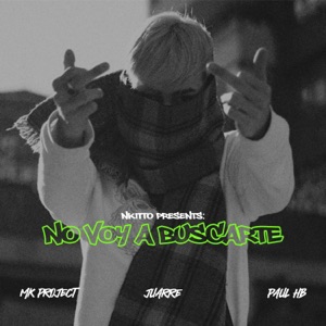 No Voy a Buscarte (feat. Paul HB)