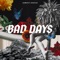 Bad Days - Kamrin Houser lyrics