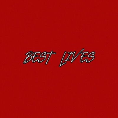 Best Lives (feat. frekld cloud) - Single
