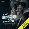 The Pucking Wrong Number: The Pucking Wrong Series, Book 1 (Unabridged) - C.R. Jane