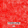 This Life - EP - Lifelong Corporation