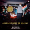 Angdaan Karle Re Maanav - Single