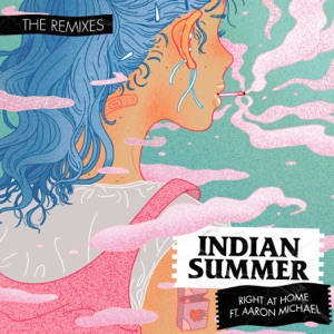 Right at Home (feat. Aaron Michael) [Remixes] - Single