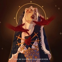 Take Me To Church - Single - Justine's Mic