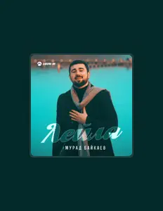 Dengarkan Murad Baikaev, tonton video musik, baca bio, lihat tanggal tur & lainnya!