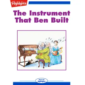 The Instrument That Ben Built