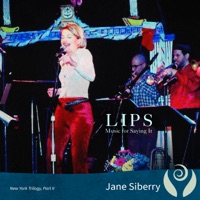 Lips: Music For Saying It (New York Trilogy, Part II) - Jane Siberry