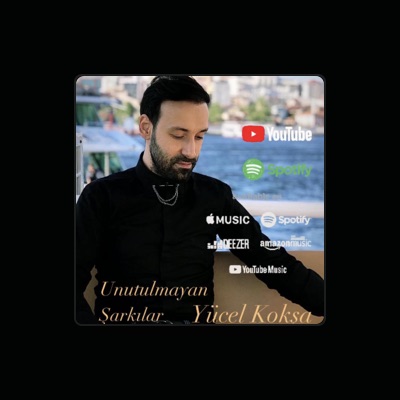 Listen to Yücel Kökşa, watch music videos, read bio, see tour dates & more!