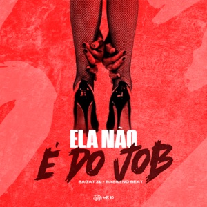 Ela Não É do Job