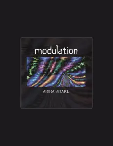 Dengarkan Mitake Akira, tonton video musik, baca bio, lihat tanggal tur & lainnya!