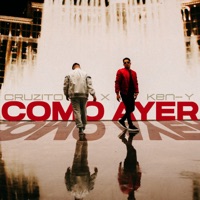 Como Ayer - Single - Cruzito & Ken-Y