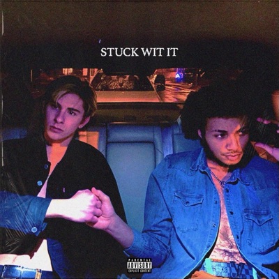 Stuck Wit It (feat. Vaughn Gogh) - Single