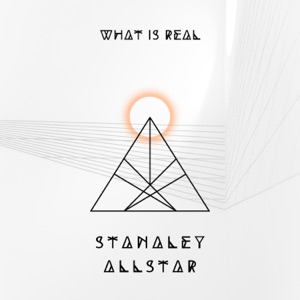 What Is Real (feat. Chris Winston)