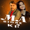 Bigre Ma Bigre Ki Ma Bigre Ki - Single