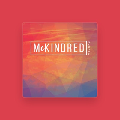 Listen to McKindred, watch music videos, read bio, see tour dates & more!