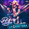 La Casetera - Si una Vez (En Vivo Desde Monterrey)