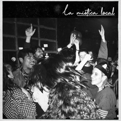 La Mística Local - Single