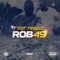 Rob49 - Tdot Pringle lyrics