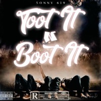 Toot It N Boot It - Single - Sonny619