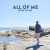 All of Me - Songs Of Eden