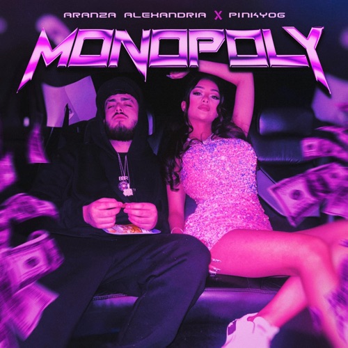 Monopoly (feat. Pinky06) - Single