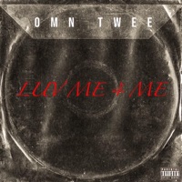 Luv Me 4 Me - Single - OMN Twee
