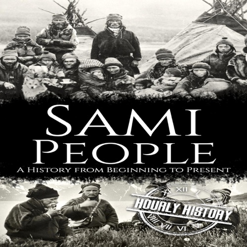 Sami People: A History from Beginning to Present (Unabridged) cover