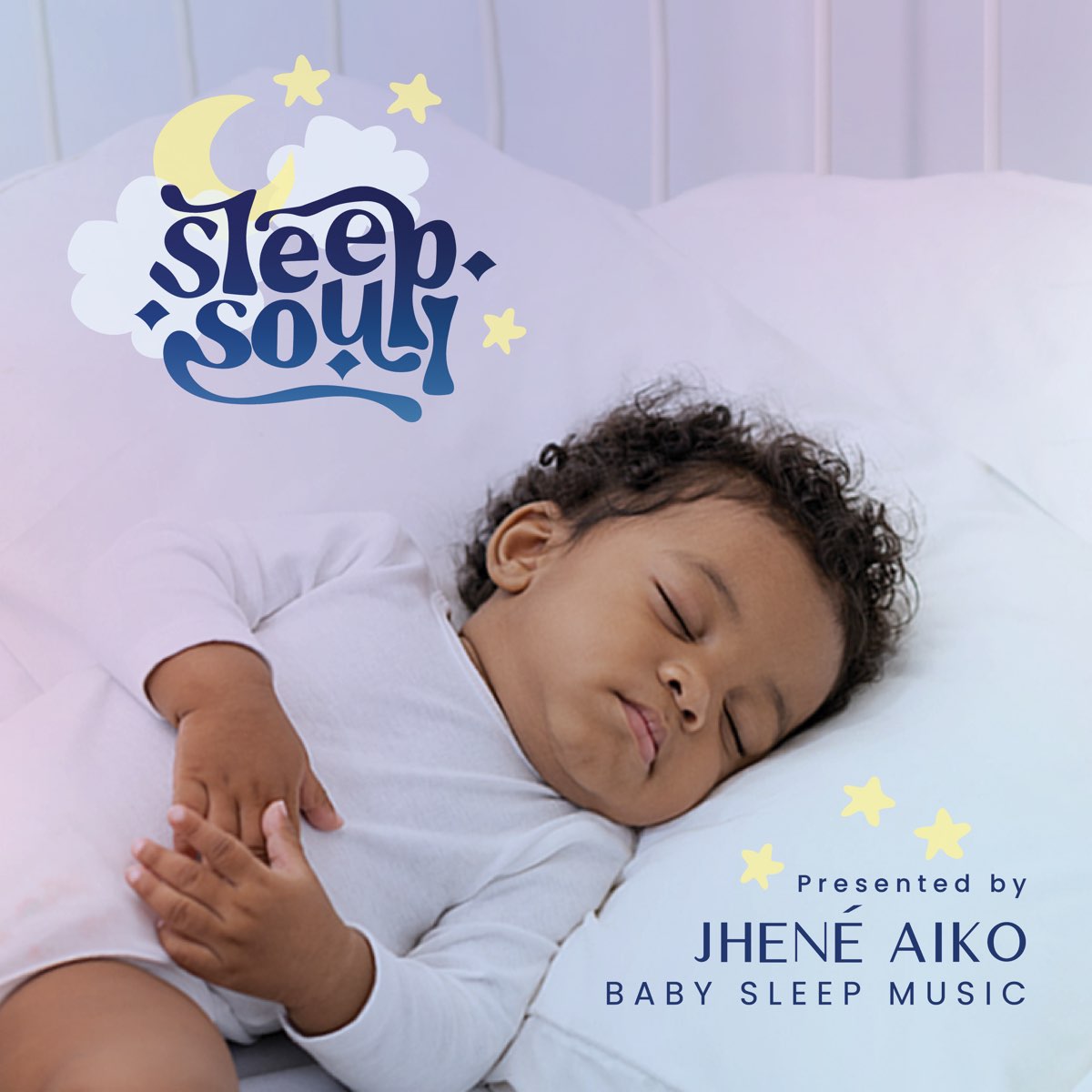 Sleep Soul Relaxing R&B Baby Sleep Music (Vol. 3 / Presented by Jhené