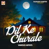 Dil Ke Churale - EP